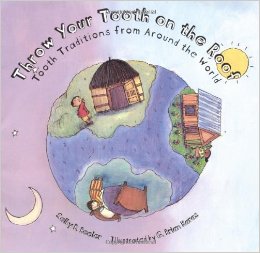 throw your tooth on the roof