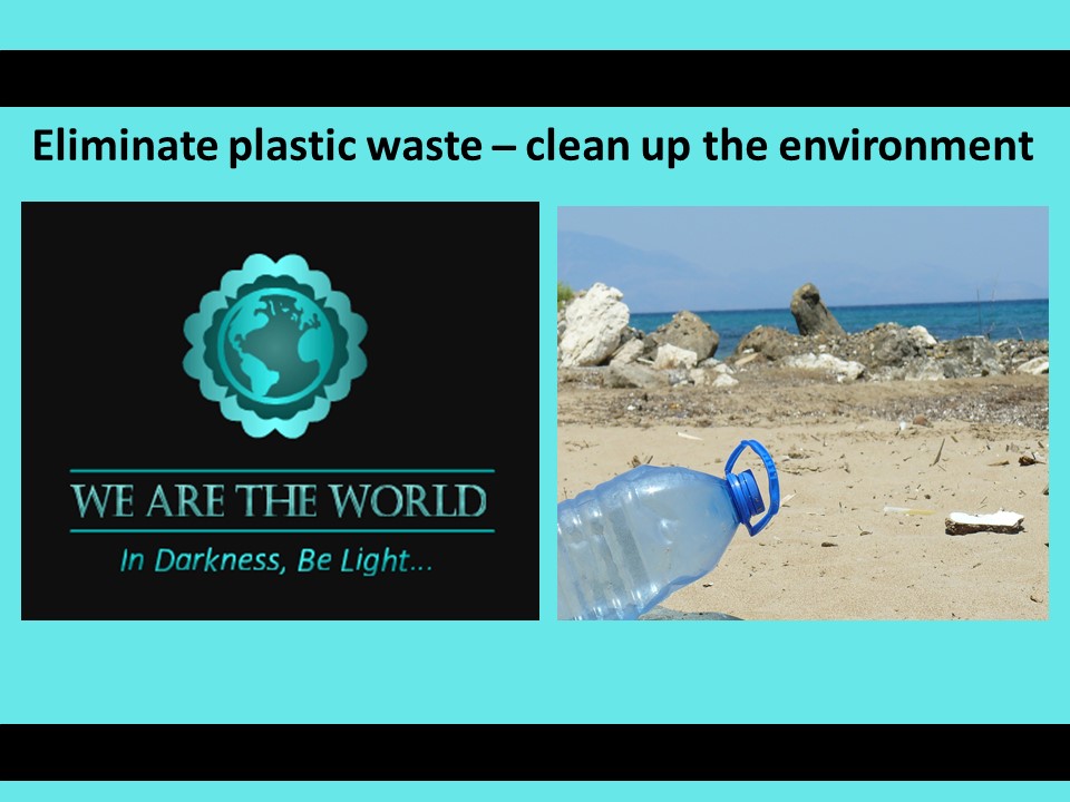 #WATWB Eliminating plastic waste and cleaning up the&nbsp;environment