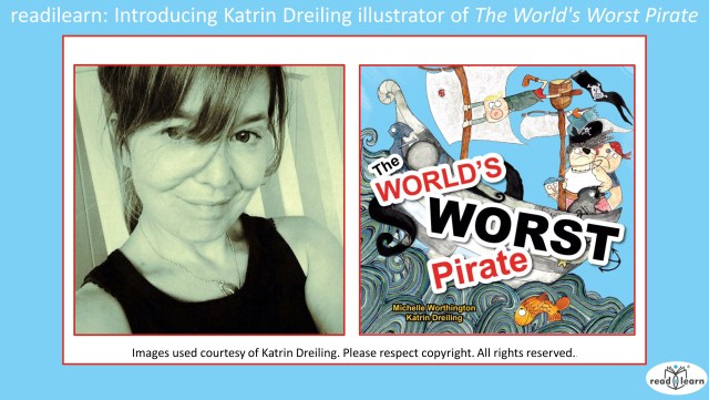 readilearn: Introducing Katrin Dreiling illustrator of The World’s Worst&nbsp;Pirate