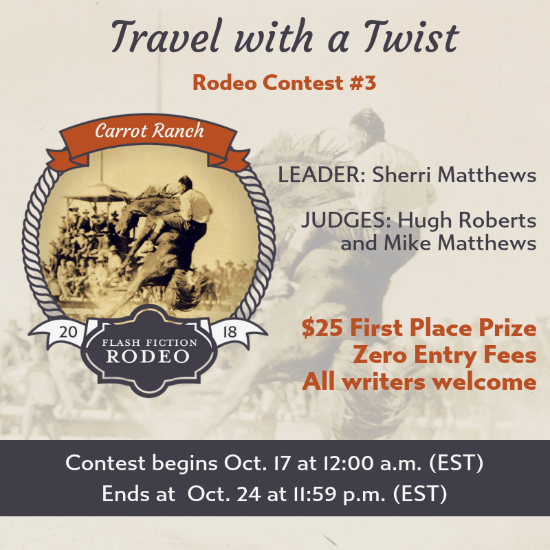 Rodeo #3: Travel with a&nbsp;Twist