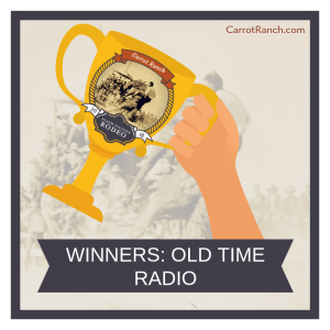 Bonus Rodeo: Old Time Radio Winners