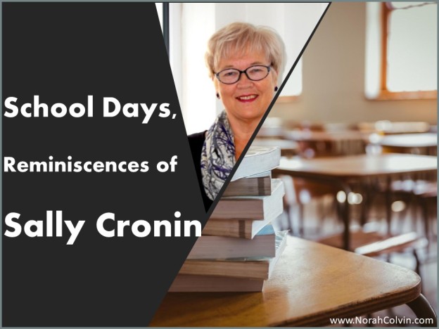 School Days reminiscences of Sally Cronin