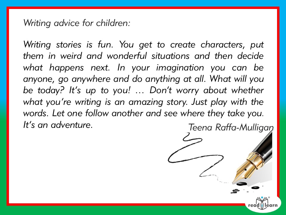 Teena Raffa-Mulligan's advice for children as writers