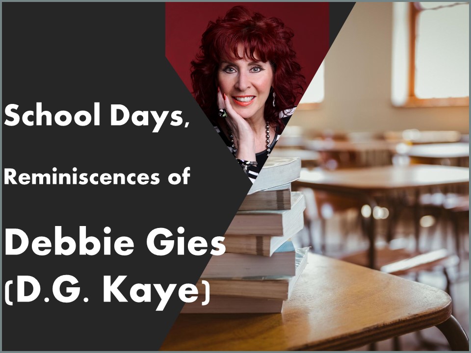 school days reminiscences of Debby Gies