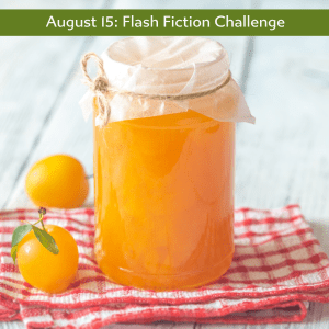 Carrot Ranch Flash Fiction challenge Sweet Jam
