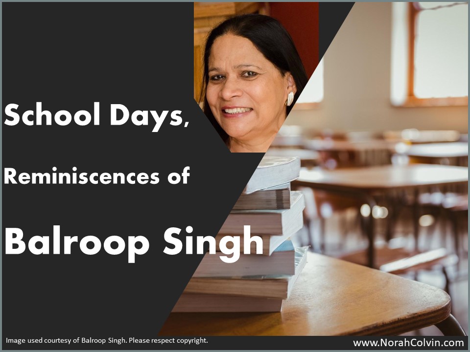 School Days, Reminiscences of Balroop&nbsp;Singh