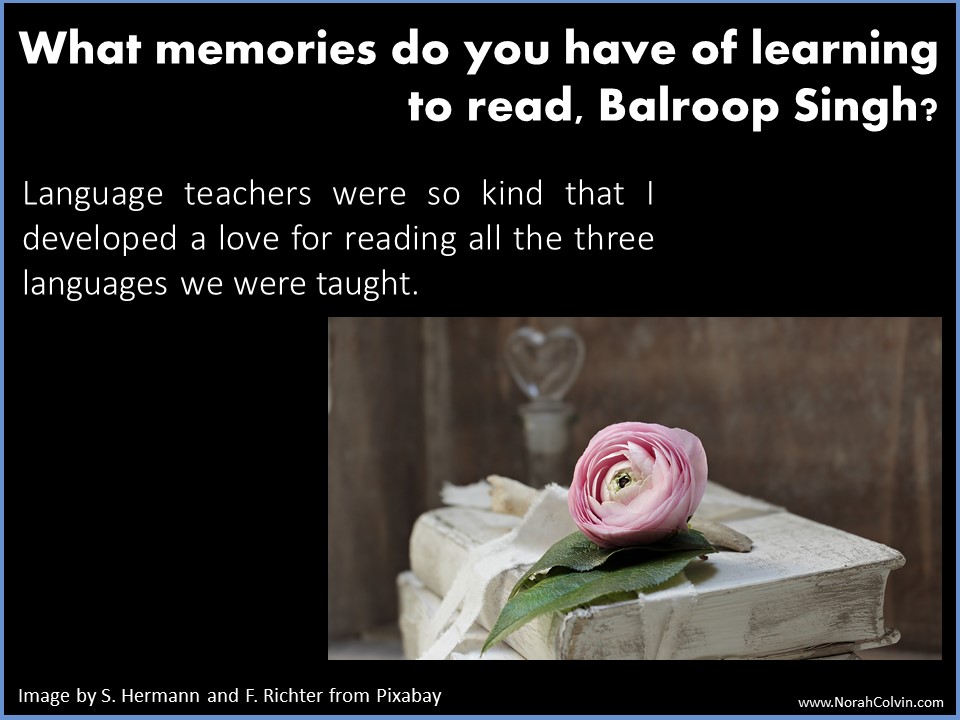 Balroop Singh school days reminiscences