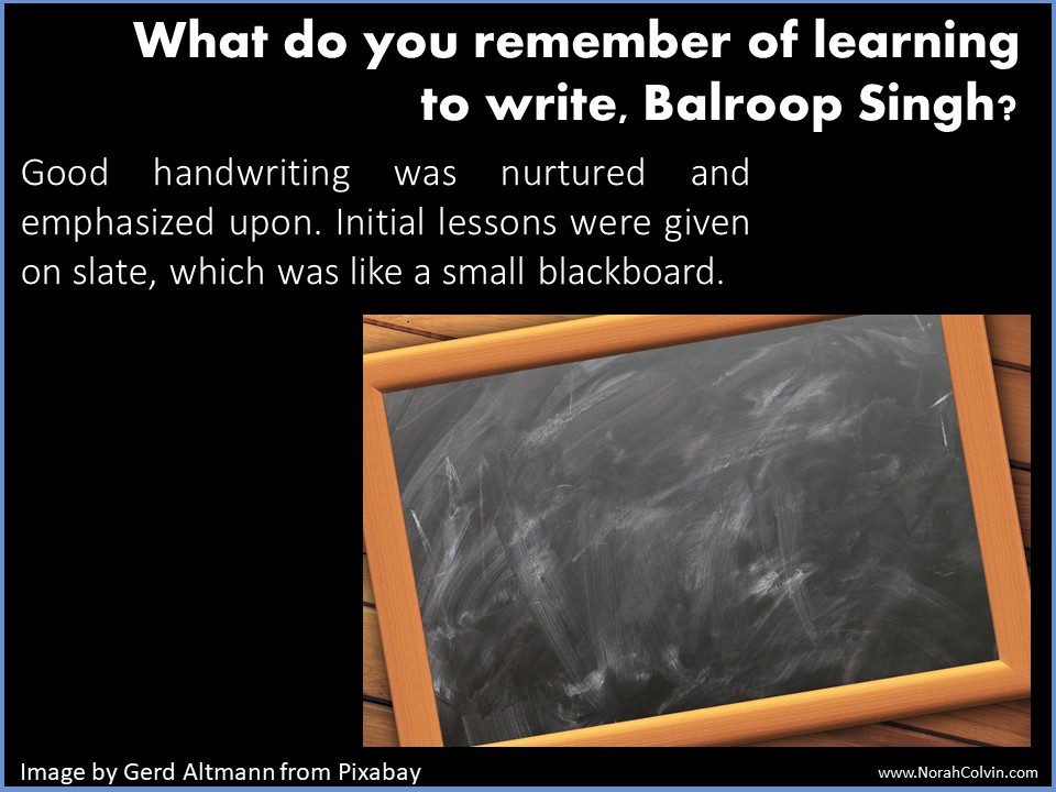 Balroop Singh school days reminiscences