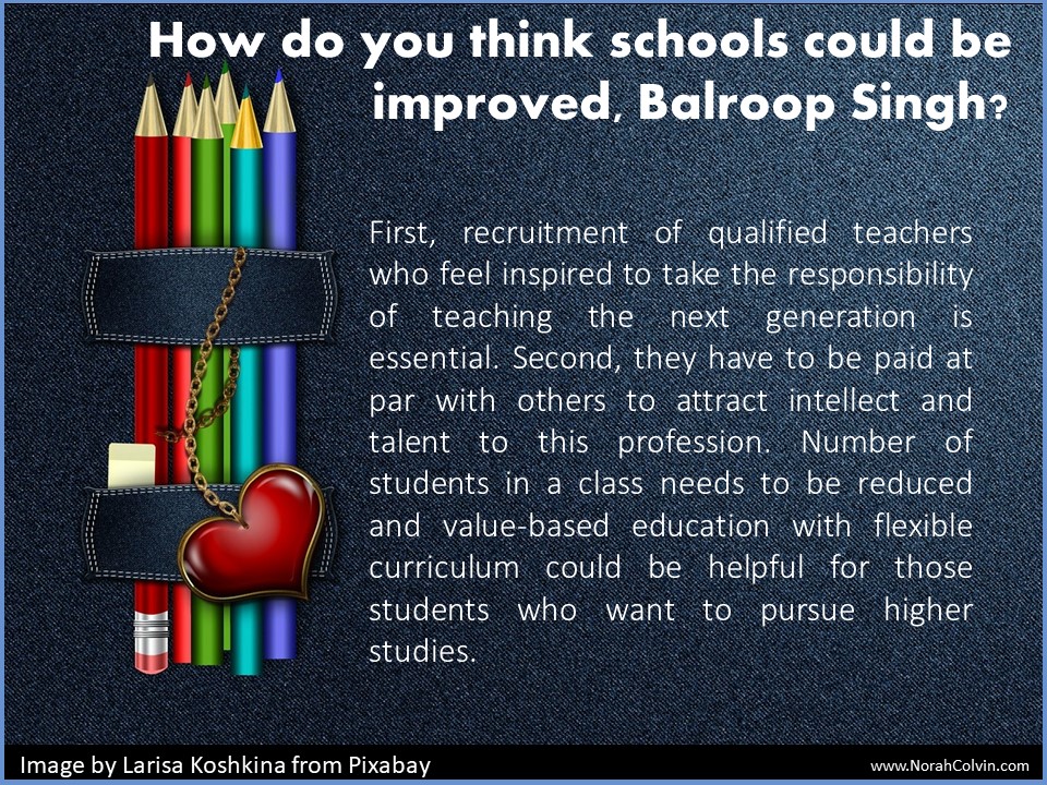 Balroop Singh school days reminiscences