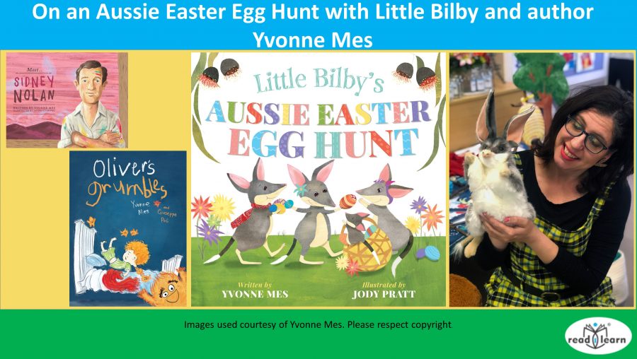 On an Aussie Easter Egg Hunt with Little Bilby and author Yvonne Mes –&nbsp;#readilearn