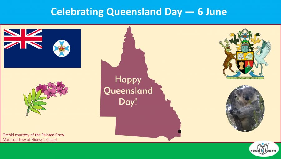 Celebrating Queensland Day — 6 June –&nbsp;#readilearn