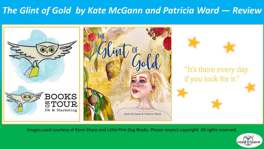 The Glint of Gold  by Kate McGann and Patricia Ward — Review –&nbsp;#readilearn