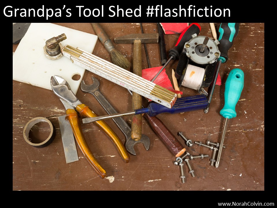 Grandpa’s Tool Shed&nbsp;#flashfiction