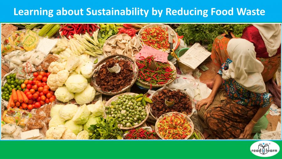 Learning about Sustainability by Reducing Food Waste – #readilearn