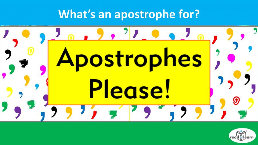 What’s an apostrophe for? –&nbsp;#readilearn