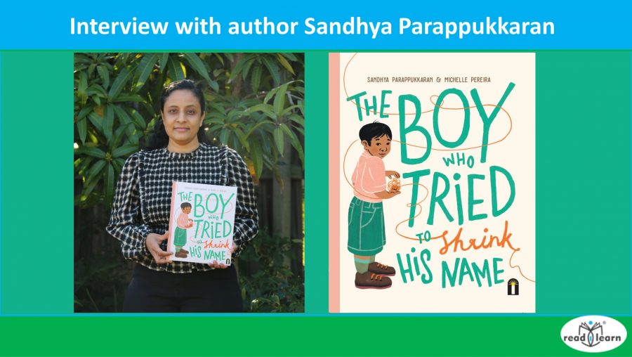 Interview with author Sandhya Parappukkaran –&nbsp;#readilearn