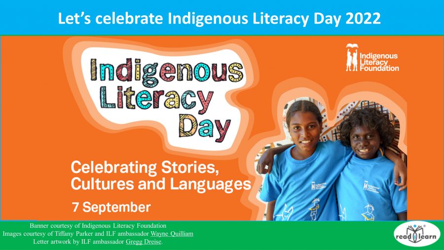 Let’s celebrate Indigenous Literacy Day 2022 –&nbsp;#readilearn