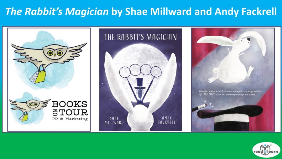 The Rabbit’s Magician by Shae Millward and Andy Fackrell –&nbsp;#readilearn