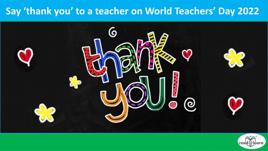 Say ‘thank you’ to a teacher on World Teachers’ Day 2022 –&nbsp;#readilearn