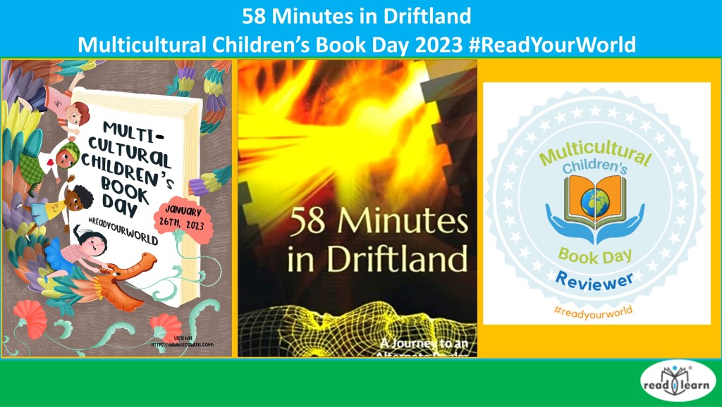 58 Minutes in Driftland for Multicultural Children’s Book Day 2023&nbsp;#ReadYourWorld