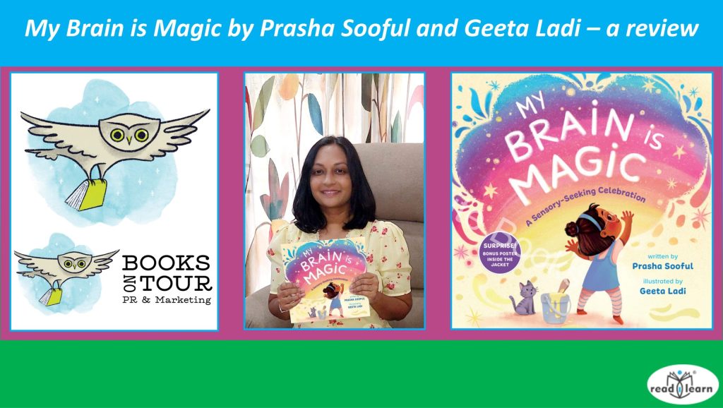 My Brain is Magic by Prasha Sooful and Geeta Ladi – a review –&nbsp;#readilearn
