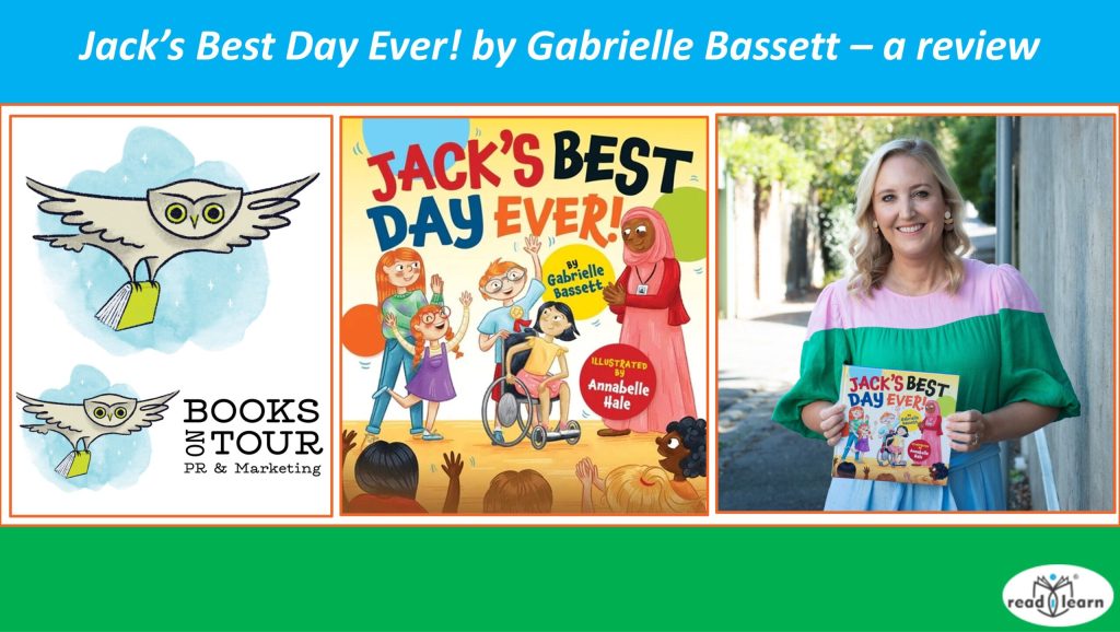 Jack’s Best Day Ever! by Gabrielle Bassett – a review –&nbsp;#readilearn