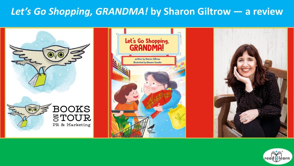 Let’s Go Shopping, Grandma! By Sharon Giltrow — a review –&nbsp;#readilearn